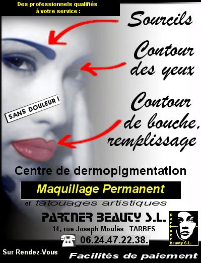 ENFIN, de vrais professionnels du Maquillage Permanent !...